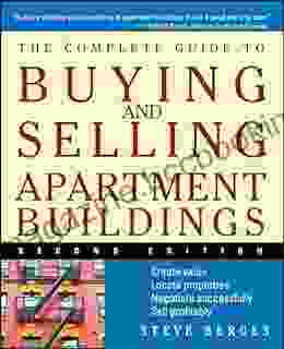 The Complete Guide To Buying And Selling Apartment Buildings