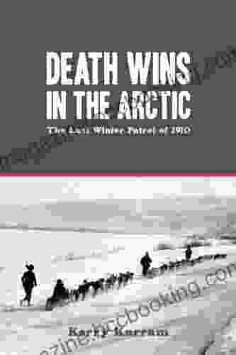 Death Wins In The Arctic: The Lost Winter Patrol Of 1910