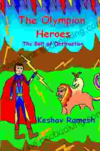 The Olympian Heroes #1: The Bolt Of Destruction