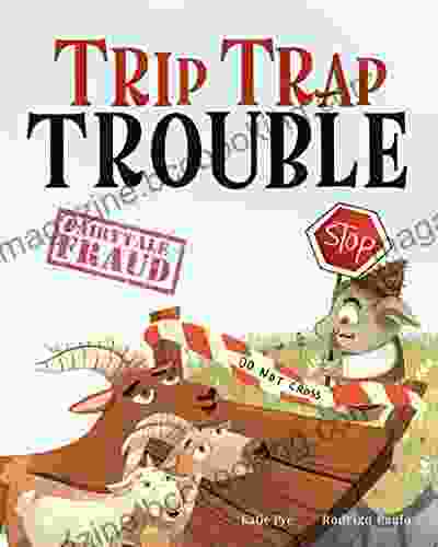 Trip Trap Trouble (Fairytale Fraud)