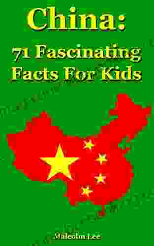 China: 71 Fascinating Facts For Kids: Facts About China