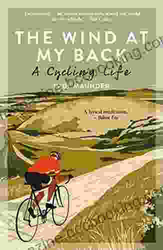 The Wind At My Back: A Cycling Life