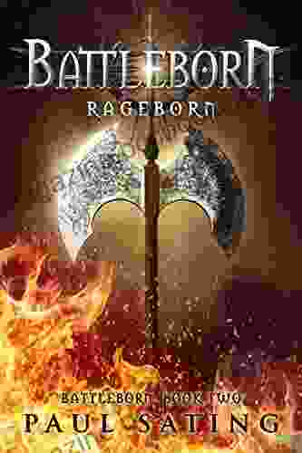 Rageborn: Battleborn Trilogy 2 A Dark Epic Fantasy Novel (The Battleborn Series)
