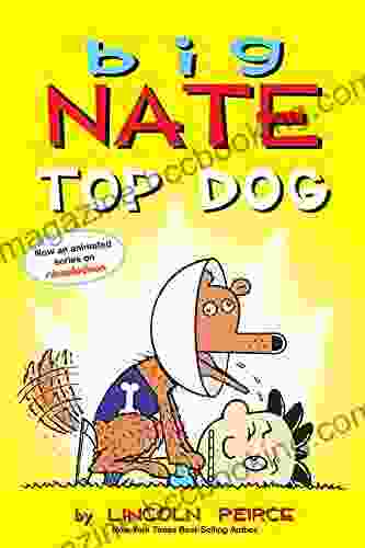 Big Nate: Top Dog: Two In One