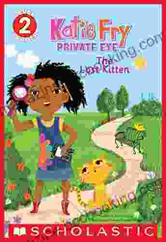 Katie Fry Private Eye: The Lost Kitten (Scholastic Reader Level 2)