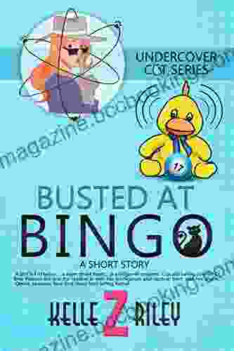 Busted At Bingo: A Bree Watson Short Story (Undercover Cat Mysteries)