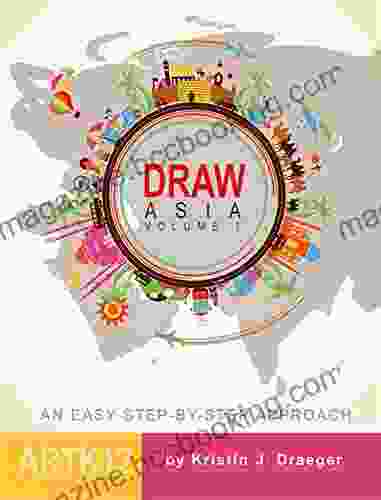 Draw Asia: Volume I (Draw The World)