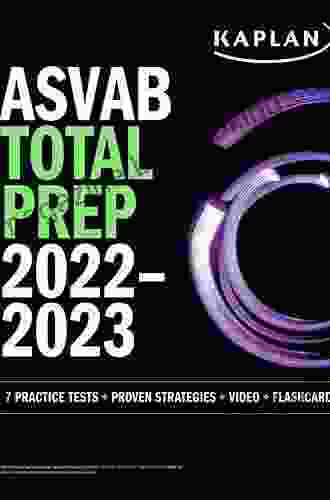 ASVAB Total Prep 2024: 7 Practice Tests + 1300 Questions + Video + Flashcards (Kaplan Test Prep)