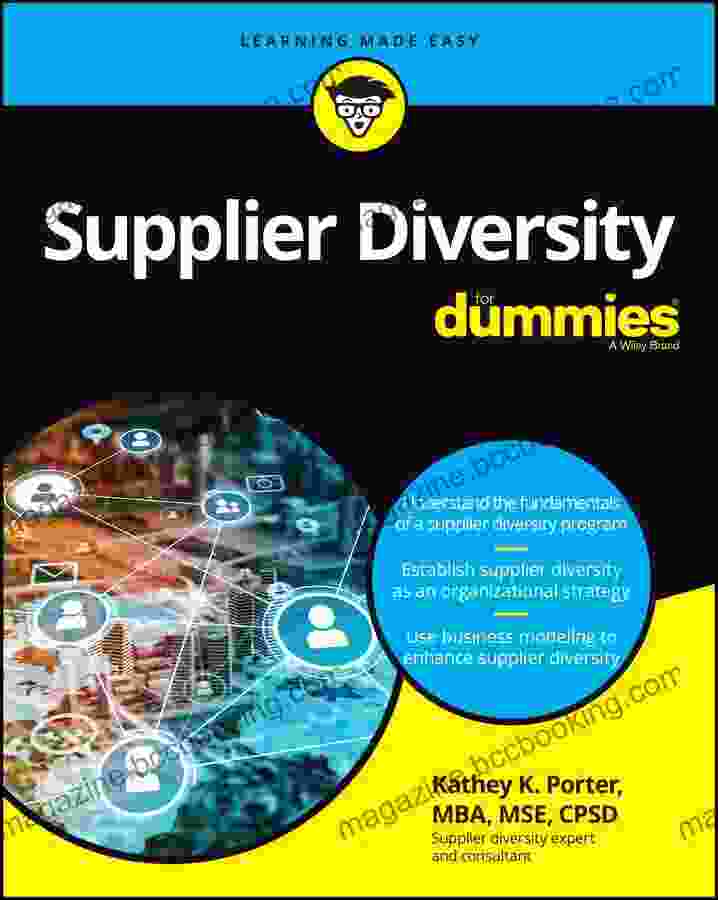 Supplier Diversity For Dummies Kathey K Porter