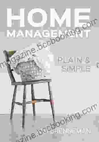 Home Management: Plain And Simple