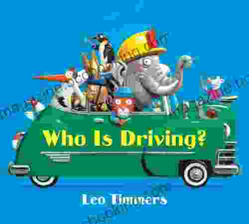 Who Is Driving? Leo Timmers