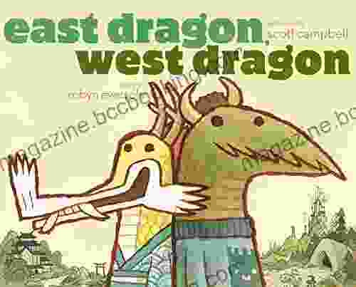 East Dragon West Dragon Robyn Eversole