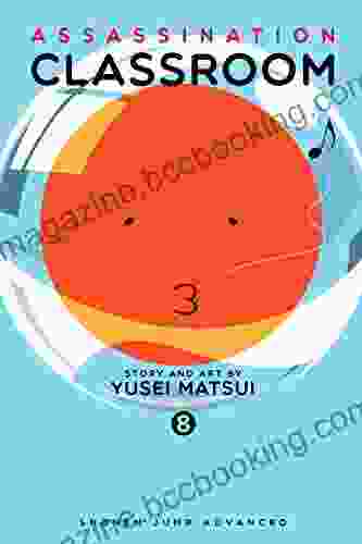 Assassination Classroom Vol 8 Yusei Matsui