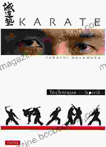 Karate Technique Spirit (Tuttle Martial Arts)
