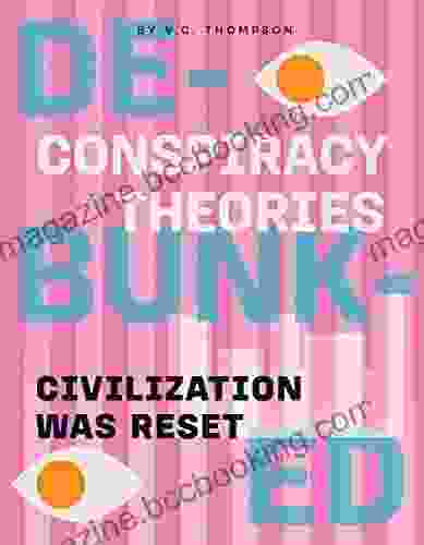 Civilization Was Reset (Conspiracy Theories: DEBUNKED)