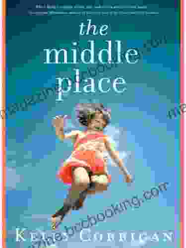The Middle Place Kelly Corrigan