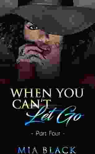 When You Can T Let Go 4 (Damaged Love Series)