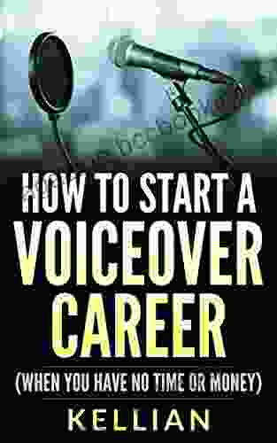 How To Start A Voiceover Career: (When You Have No Time Or Money)